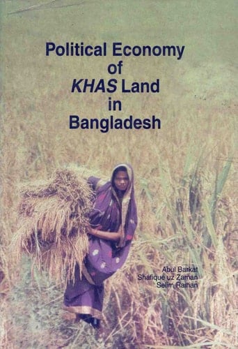Political economy of khas land in Bangladesh