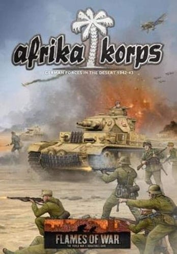 Afrika Korps German Forces in the Desert 1942-43