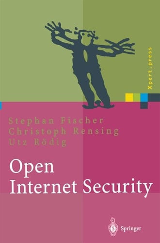 Open Internet Security Von den Grundlagen zu den Anwendungen
