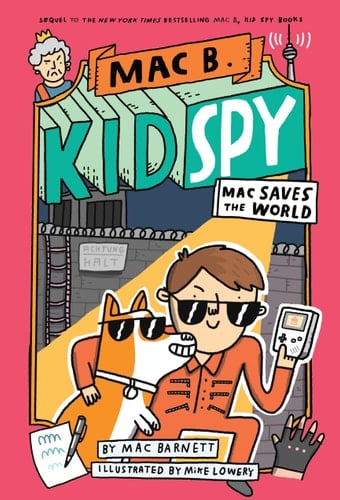 Mac B. , Kid Spy #6
