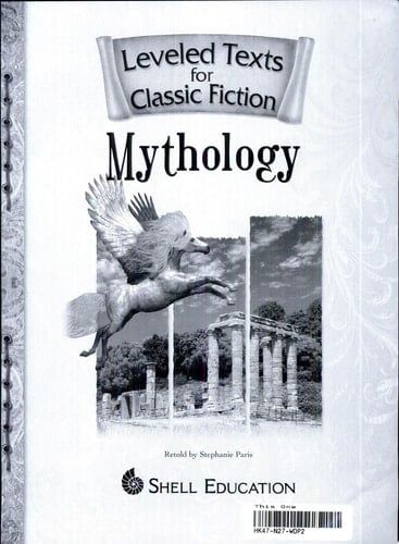 Leveled Texts for Classic Fiction: Mythology Mythology