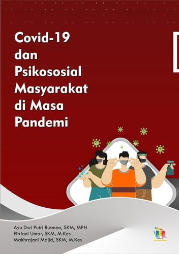 COVID-19 DAN PSIKOSOSIAL MASYARAKAT DI MASA PANDEMI