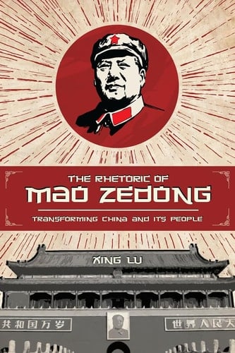 The Rhetoric of Mao Zedong Transforming China and Its People