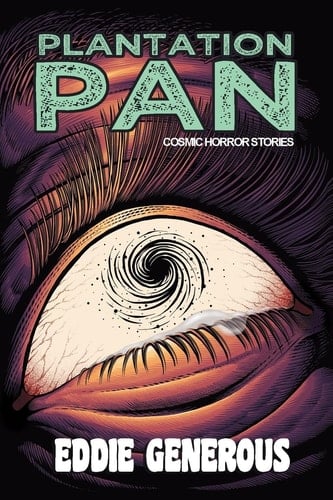 Plantation Pan Cosmic Horror Stories