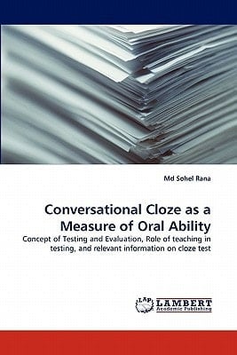 Conversational Cloze As a Measure of Oral Ability