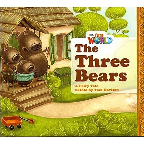 Our World Readers: the Three Bears American English