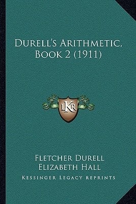 Durell's Arithmetic, Book 2 (1911)