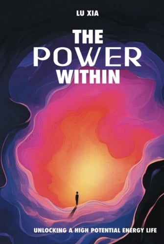 The Power Within Unlocking a High Potential Energy Life