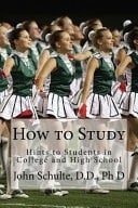 How to Study Hints to Students in College and High School