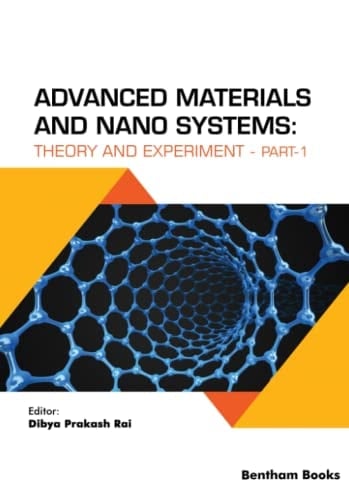 Advanced Materials and Nano Systems Theory and Experiment (part-1)
