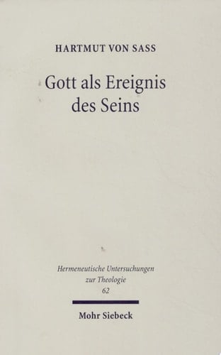 Gott als Ereignis des Seins Versuch einer hermeneutischen Onto-Theologie