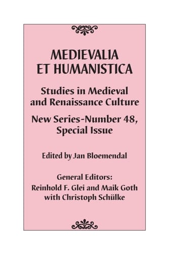 Medievalia Et Humanistica, No. 48 Studies in Medieval and Renaissance Culture: New Series