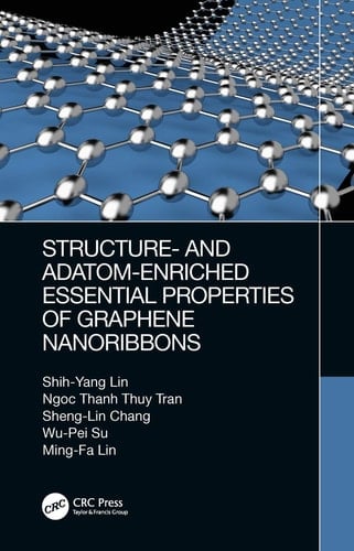 Structure- and Adatom-enriched Essential Properties of Graphene Nanoribbons