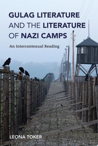 Gulag Literature and the Literature of Nazi Camps