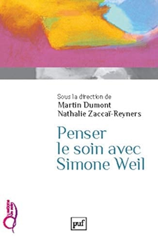 Penser le soin avec Simone Weil