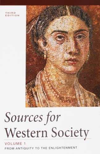A History of Western Society + Sources for Western Society, Vol. 1