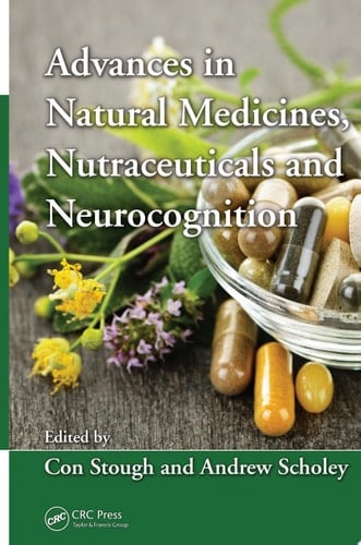 Advances in Natural Medicines, Nutraceuticals and Neurocognition