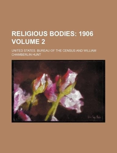 Religious bodies Volume 2 ; 1906