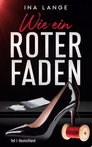 Wie ein roter Faden Deutschland