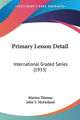 Primary Lesson Detail International Graded Series (1913)