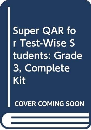 Super QAR for Test-Wise Students: Grade 3, Complete Kit