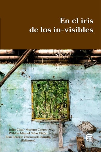 En el iris de los in-visibles (Spanish Edition)