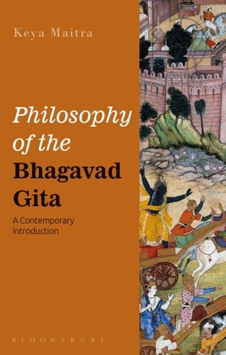 Philosophy of the Bhagavad Gita A Contemporary Introduction