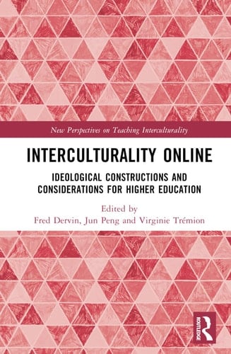 Interculturality Online Ideological Constructions and Considerations for Higher Education