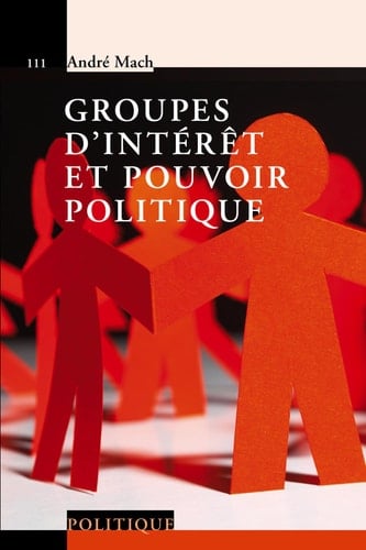 Groupes d'intérêt et pouvoir politique