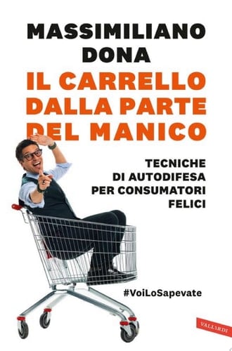 Il carrello dalla parte del manico Tecniche di autodifesa per consumatori felici