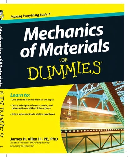 Mechanics of Materials For Dummies