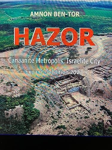 Hazor Canaanite Metropolis, Israelite City