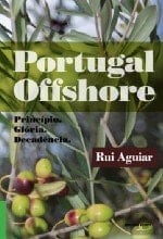 Portugal offshore princípio, glória, decadência