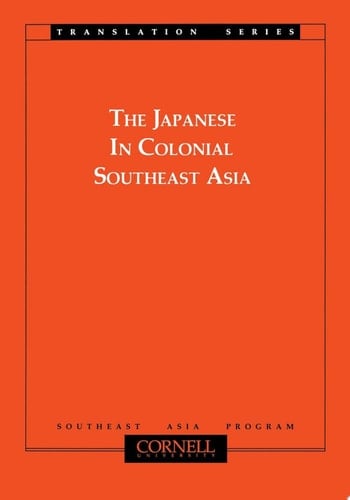 The Japanese in Colonial Southeast Asia
