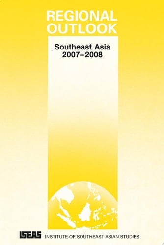 Regional Outlook Southeast Asia 2007-2008