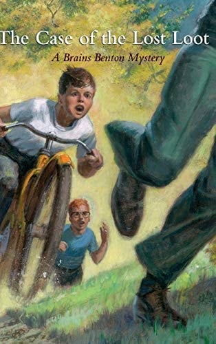 The Case of the Lost Loot A Brains Benton Mystery