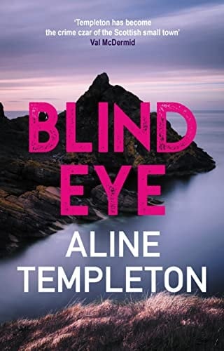 Blind Eye: The captivating Scottish crime thriller (DI Kelso Strang Book 5)