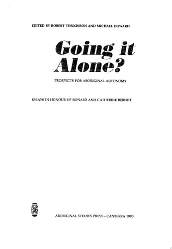 Going It Alone Prospects for Aboriginal Autonomy