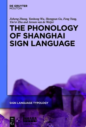 The Phonology of Shanghai Sign Language