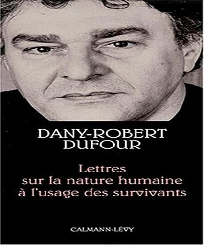 Lettres sur la nature humaine à l'usage des survivants