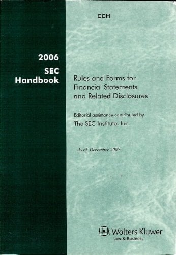 SEC Handbook Rules and Forms for Financial Statements and Related Disclosures