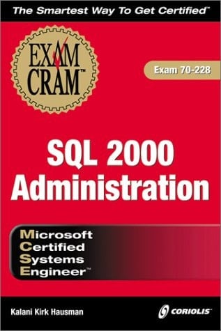 MCSE SQL 2000 Administration