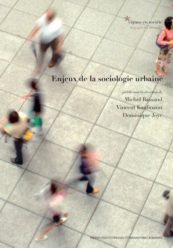 Enjeux de la sociologie urbaine