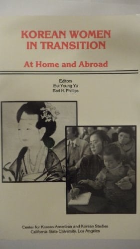 Korean Women in Transition: At Home and Abroad