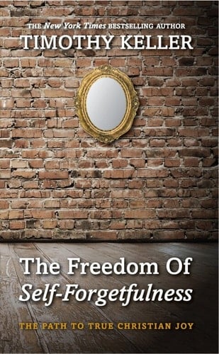 The Freedom of Self-Forgetfulness: The Path to True Christian Joy