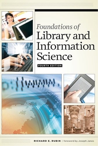 Foundations of Library and Information Science: Fourth Edition