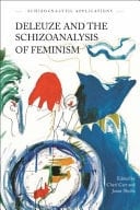 Deleuze and the Schizoanalysis of Feminism Alliances and Allies