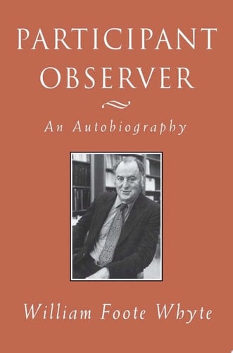 Participant Observer An Autobiography