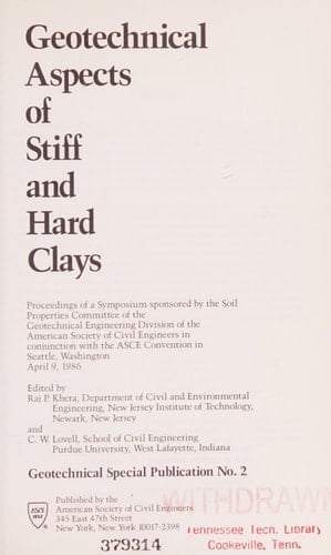 Geotechnical aspects of stiff and hard clays : proceedings of a symposium ... in Seattle, Washington, April 9, 1986