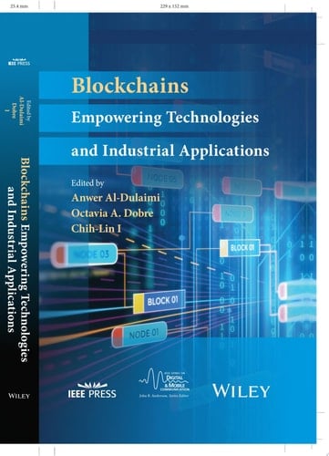 Blockchains Empowering Technologies and Industrial Applications